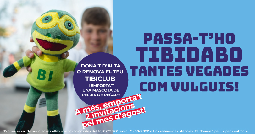 Promoció Tibidabo TibiClub Estiu